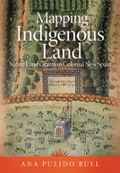 Mapping Indigenous Land: Native Land Grants in