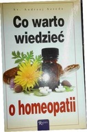 Co warto wiedzieć o homeopatii Andrzej Sereda