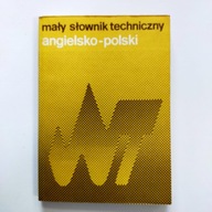 Mały słownik techniczny angielsko-polski