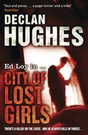 City of Lost Girls Hughes Declan
