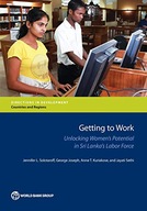Getting to work: unlocking women s potential in