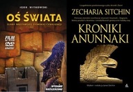 Oś świata Witkowski + Kroniki Anunnaki