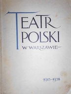 Teatr Polski w Warszawie - Jan Lorentowicz