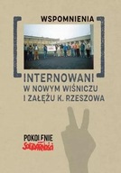 INTERNOWANI W NOWYM WIŚNICZU I ZAŁĘŻU... T.2 ANDRZEJ DRÓŻDŻ