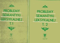 PROBLEMY SEMANTYKI LEKSYKALNEJ T. 1-2 Blicharski