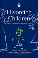 Divorcing Children: Children s Experience of
