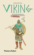 Viking: The Norse Warrior s (Unofficial) Manual