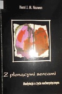 Z płonącymi sercami Medytacja o życiu eucharystycz