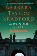 The Wonder of It All: A House of Falconer Novel Barbara Taylor Bradford