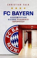 FC Bayern. Nieopowiedziane historie Falk