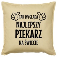 NAJLEPSZY PIEKARZ poduszka 50x50 prezent