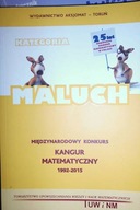 Kangur matematyczny MALUCH 1992-2015 - zbiorowa