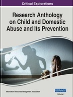 Research Anthology on Child and Domestic Abuse