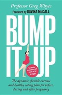 Bump It Up: The Dynamic, Flexible Exercise and