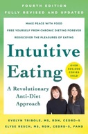 Intuitive Eating, 4th Edition: A Revolutionary Anti-Diet Approach Tribole