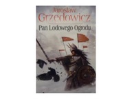 Pan Lodowego Ogrodu Tom 4 - Jarosław Grzędowicz