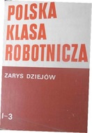 Polska Klasa Robotnicza Tom I Cz. - Kalabiński