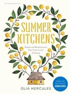Summer Kitchens: Recipes and Reminiscences from
