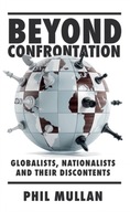 Beyond Confrontation: Globalists, Nationalists