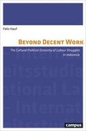 Beyond Decent Work: The Cultural Political