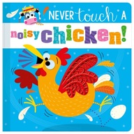 Never Touch a Noisy Chicken! Hainsby Christie