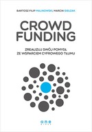 Crowdfunding. Zrealizuj swój pomysł ze wsparciem cyfrowego Tłumu U