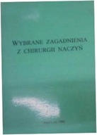 Wybrane Zagadnienia Z Chirurgii Naczyń -