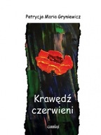 Krawędź czerwieni - Gryniewicz Patrycja Maria