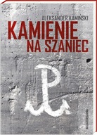 Kamienie na szaniec Aleksander Kamiński