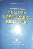 Kultura gospodarka biblioteki - Kołodziejska
