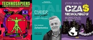 Technosapiens+ Cyber kontra real+Czas niewolników