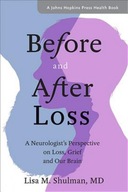 Before and After Loss: A Neurologist s