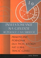 INWESTOWANIE NA GIEŁDZIE W POLSCE I NA ŚWIECIE - E. ALEXANDER SAENZ