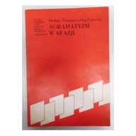 Agramatyzm w afazji - H.Volovici