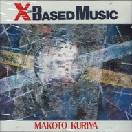 Makoto -X-Based Music/Gary Thomas