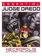Essential Judge Dredd: Necropolis Wagner John