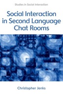 Social Interaction in Second Language Chat Rooms