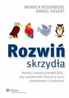 Rozwiń skrzydła Poznaj i zastosuj model DISC aby u