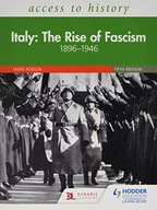 Access to History: Italy: The Rise of Fascism