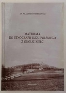 Materiały do etnografii ludu polskiego z okolic Kielc - Ks. W. Siarkowski