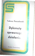 Dylematy sprawnego działania - Pszczołowski