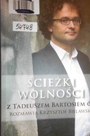 Ścieżki wolności - Krzysztof Bielawski