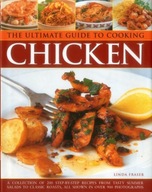 The Ultimate Guide to Cooking Chicken: A