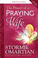 Power of a Praying (R) Wife Stormie Omartian