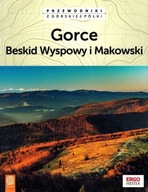 GORCE BESKID WYSPOWY MAKOWSKI PRZEWODNIK BEZDROŻA