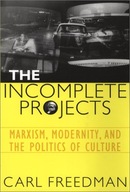 The Incomplete Projects Freedman Carl