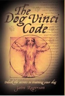 Dog Vinci Code: Unlock the Secrets to Training