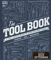The Tool Book: A Tool-Lover s Guide to Over 200