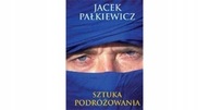 Sztuka podróżowania Pałkiewicz