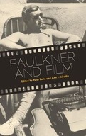 Faulkner and Film Praca zbiorowa